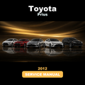 2012 TOYOTA Prius Service & Repair Manual