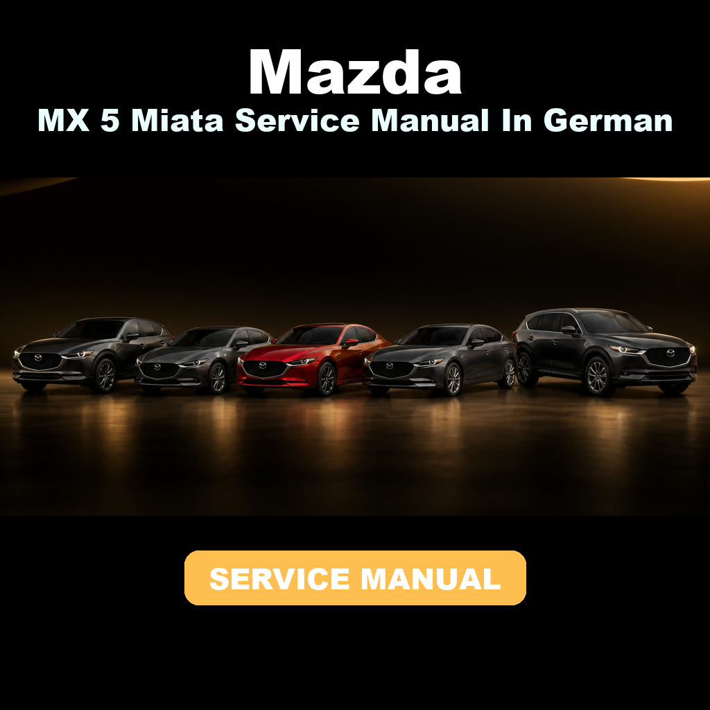MAZDA MX 5 Miata Service Manual In German
