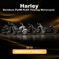 HARLEY Davidson FLHR FLHT Touring Motorcycle Complete Workshop Service Repair Manual 2012