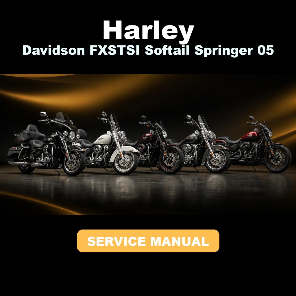 HARLEY Davidson FXSTSI Softail Springer 05 Service Manual