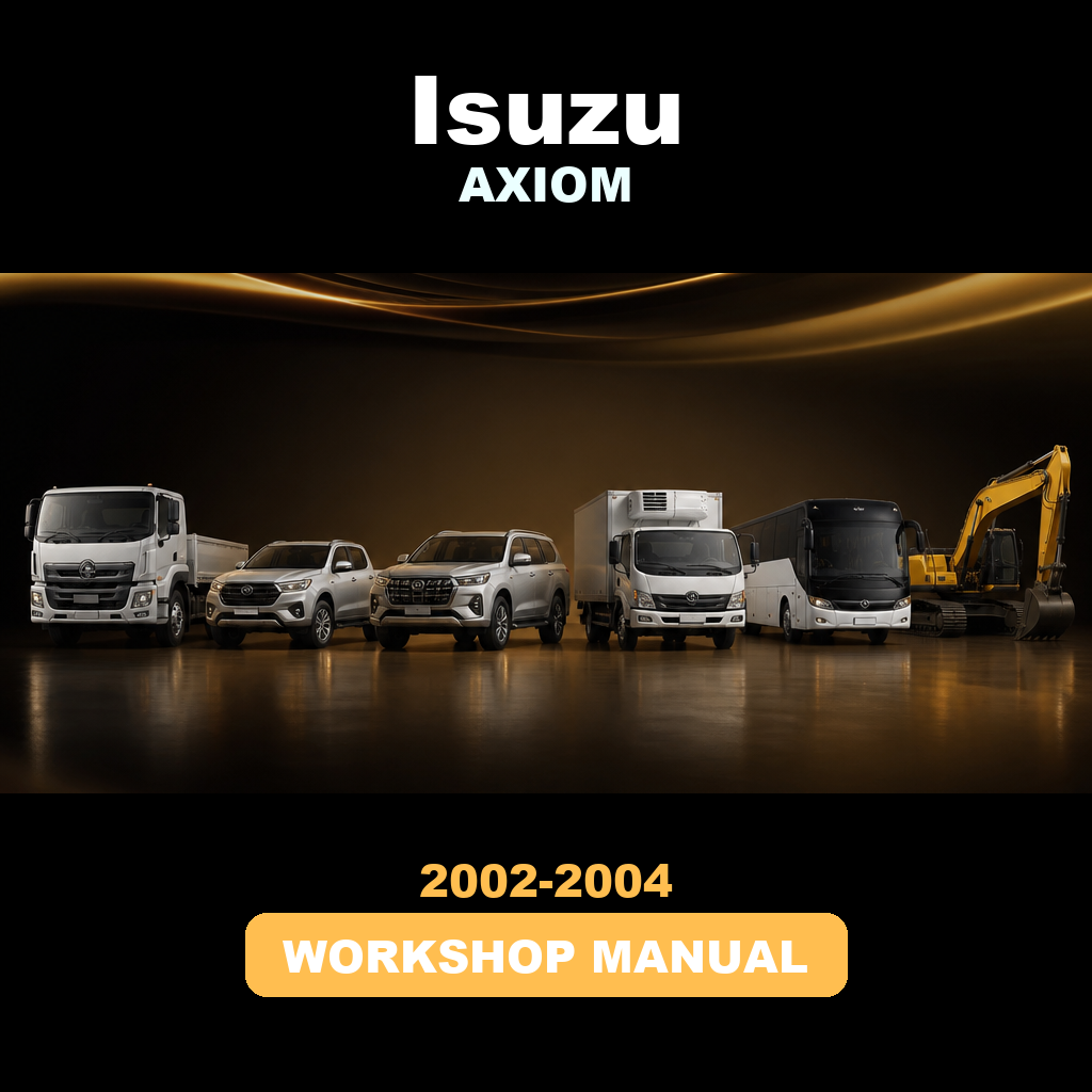 ISUZU AXIOM COMPLETE Workshop Repair Manual 2002-2004
