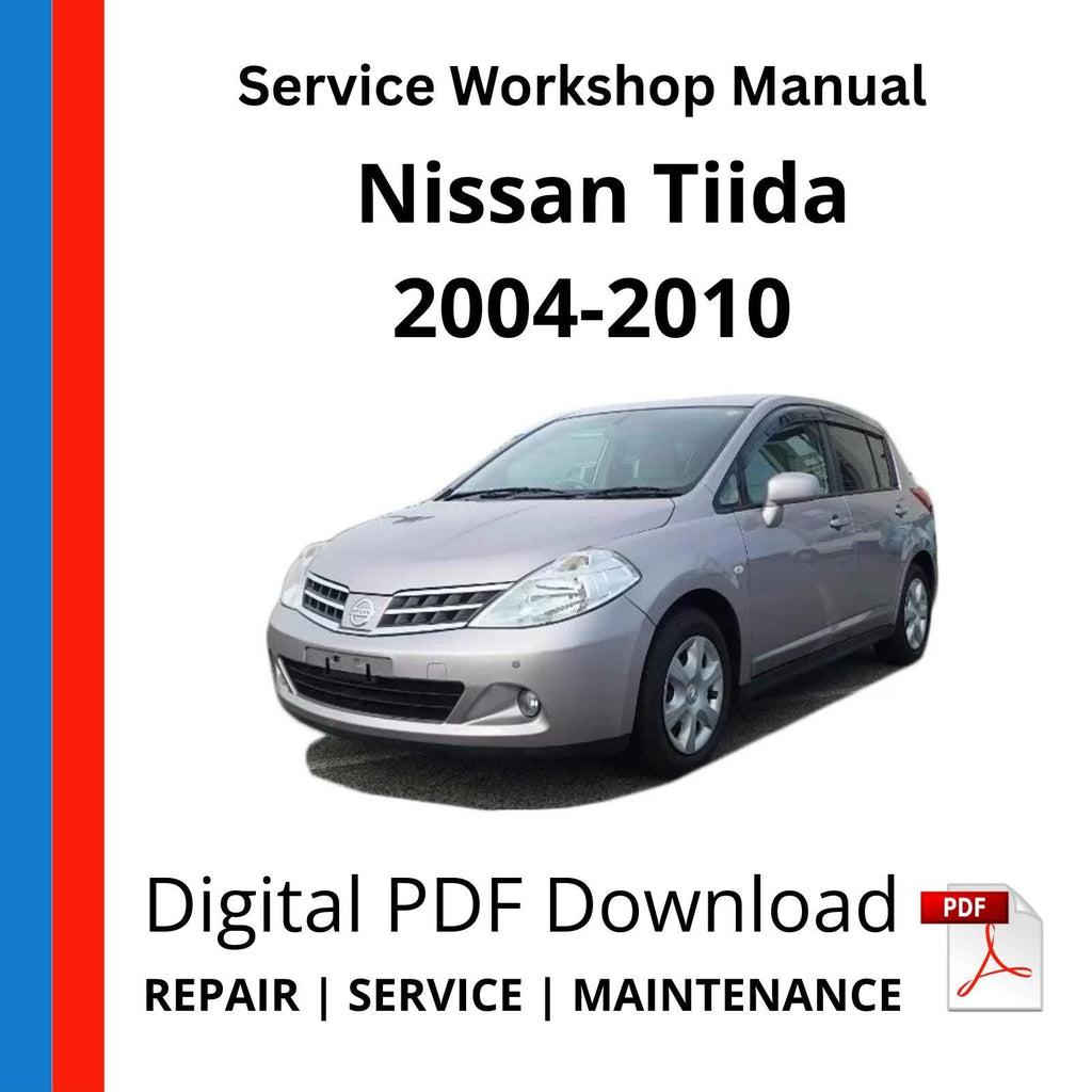 Nissan Tiida C11 2004-2010 Service Workshop Manual