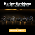 2012 HARLEY-DAVIDSON FLSTN Softail DELUXE Full Service Manual