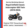 Royal Enfield Classic Interceptor 650 Twin (2018-2024) Service Workshop Manual