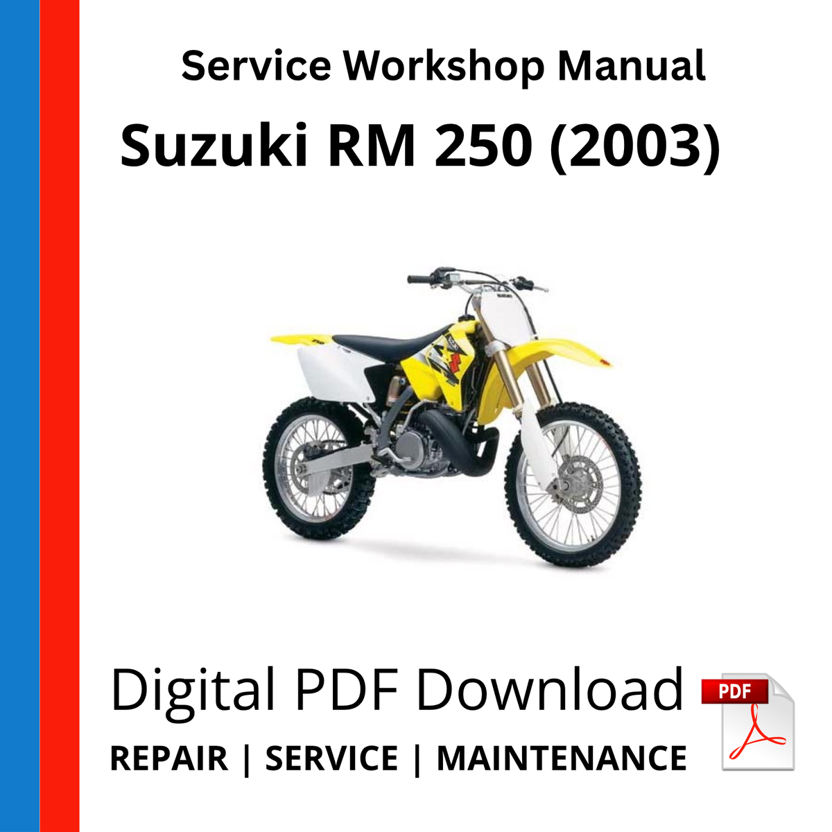 Suzuki RM 250 (2003) Service Workshop Manual