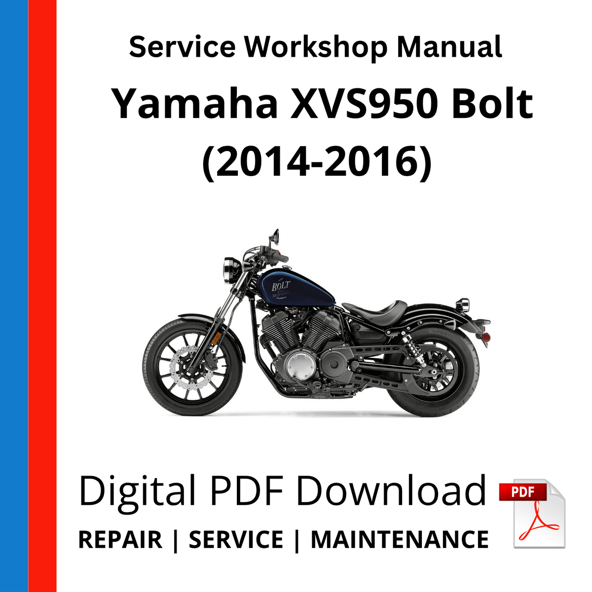 Yamaha XVS950 Bolt (2014-2016) Service Workshop Manual