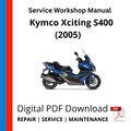 Kymco Xciting S400 (2005) Service Workshop Manual