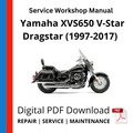 Yamaha XVS650 V-Star Dragstar (1997-2017) Service Workshop Manual