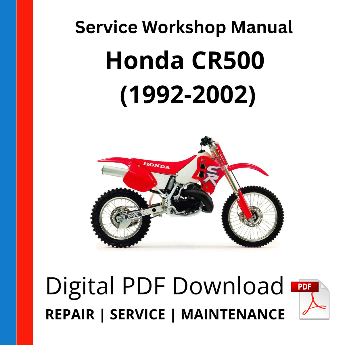 Honda CR500 (1992-2002) Service Workshop Manual