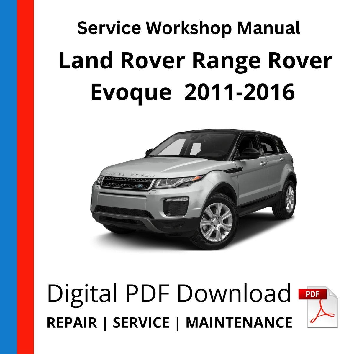 Land Rover Range Rover Evoque 2011-2016 Service Workshop Manual
