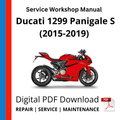Ducati 1299 Panigale S (2015-2019) Service Workshop Manual