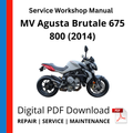 MV Agusta Brutale 675 800 (2014) Service Workshop Manual