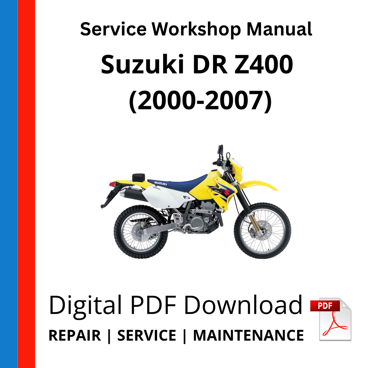 Suzuki DR Z400 (2000-2007) Service Workshop Manual