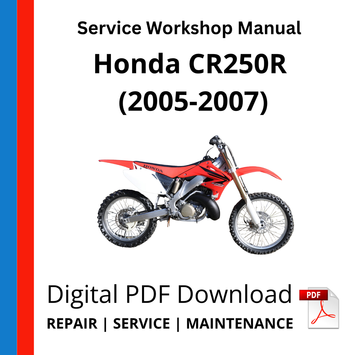 Honda CR250R (2005-2007) Service Workshop Manual
