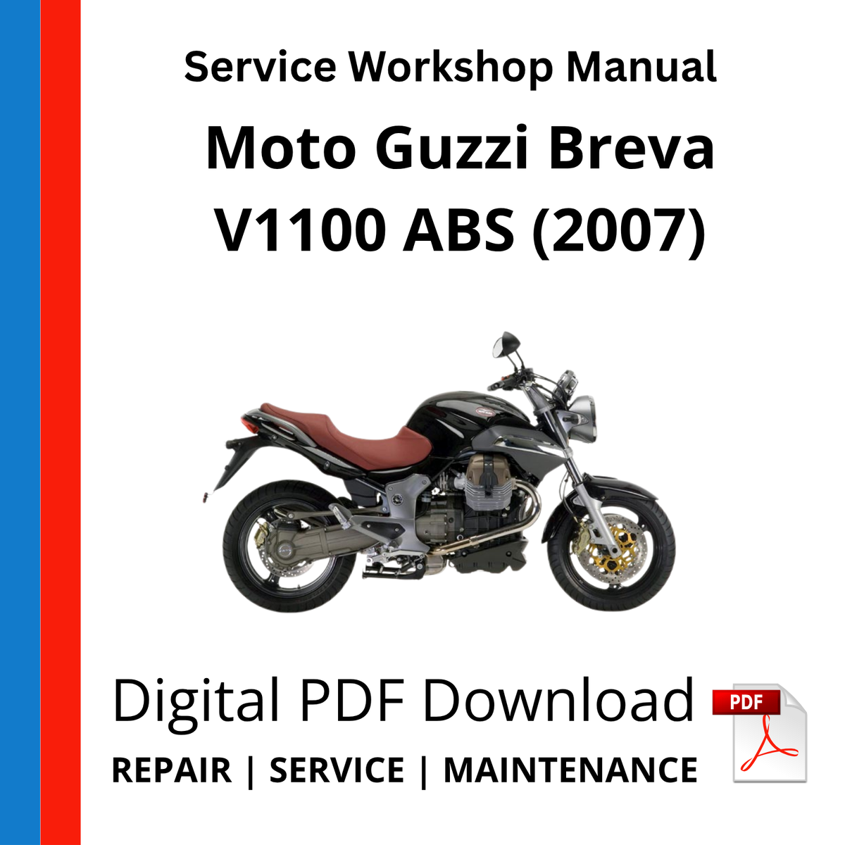 Moto Guzzi Breva V1100 ABS (2007) Service Workshop Manual