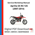 Aprilia SX RX 125 (2007-2014) Service Workshop Manual