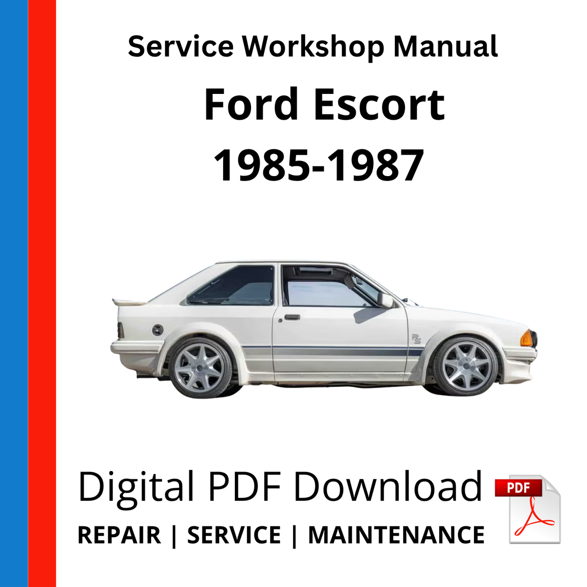 Ford Escort / Sierra RS Cosworth 1985-1987 Service Workshop Manual