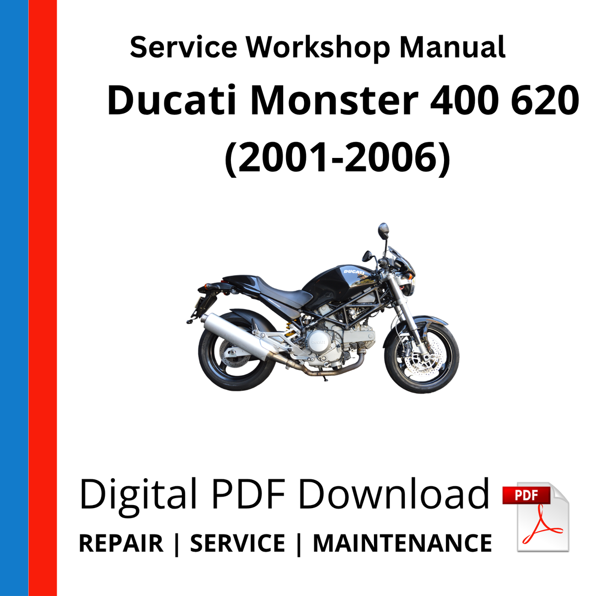 Ducati Monster 400 620 (2001-2006) Service Workshop Manual