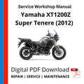 Yamaha XT1200Z Super Tenere (2012) Service Workshop Manual