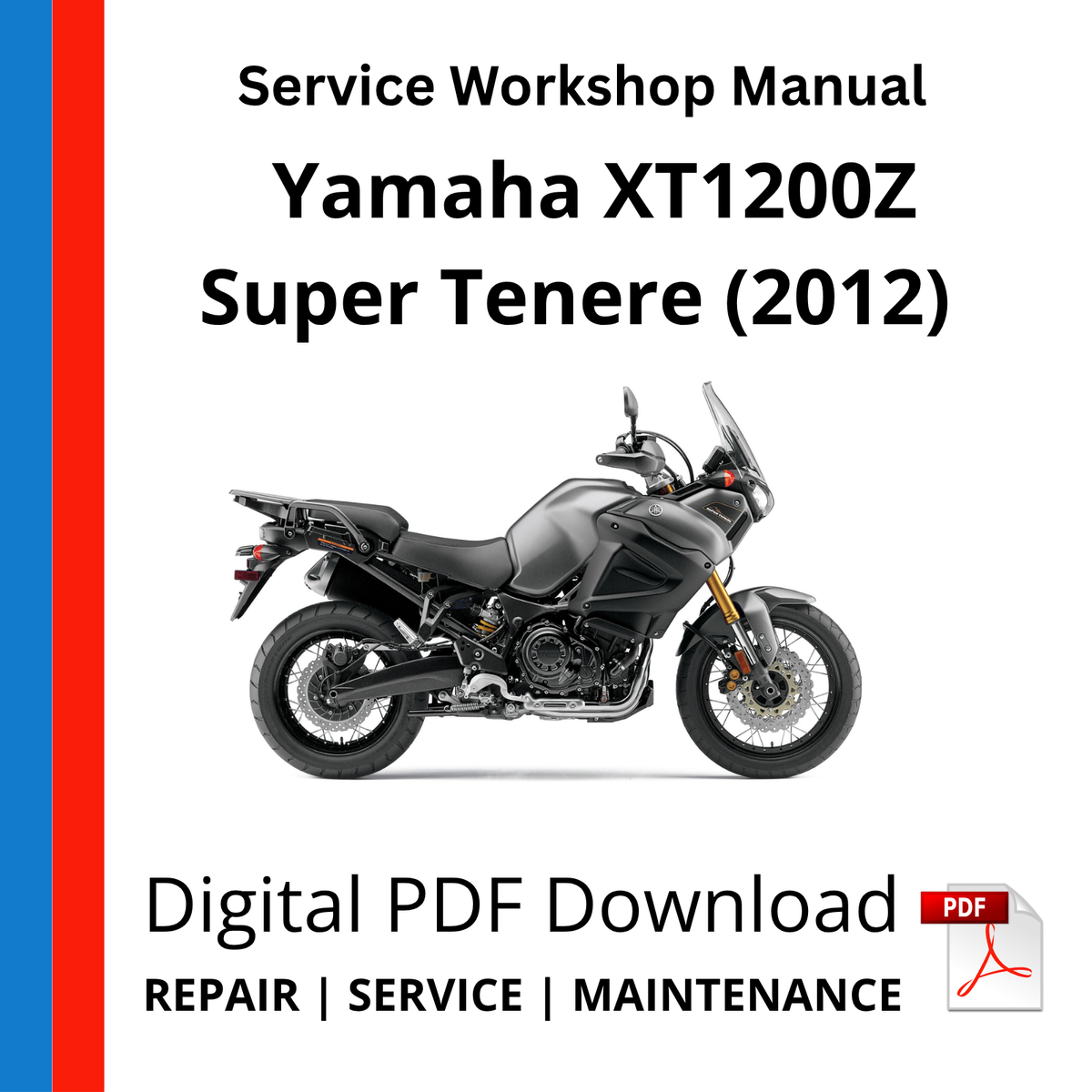 Yamaha XT1200Z Super Tenere (2012) Service Workshop Manual