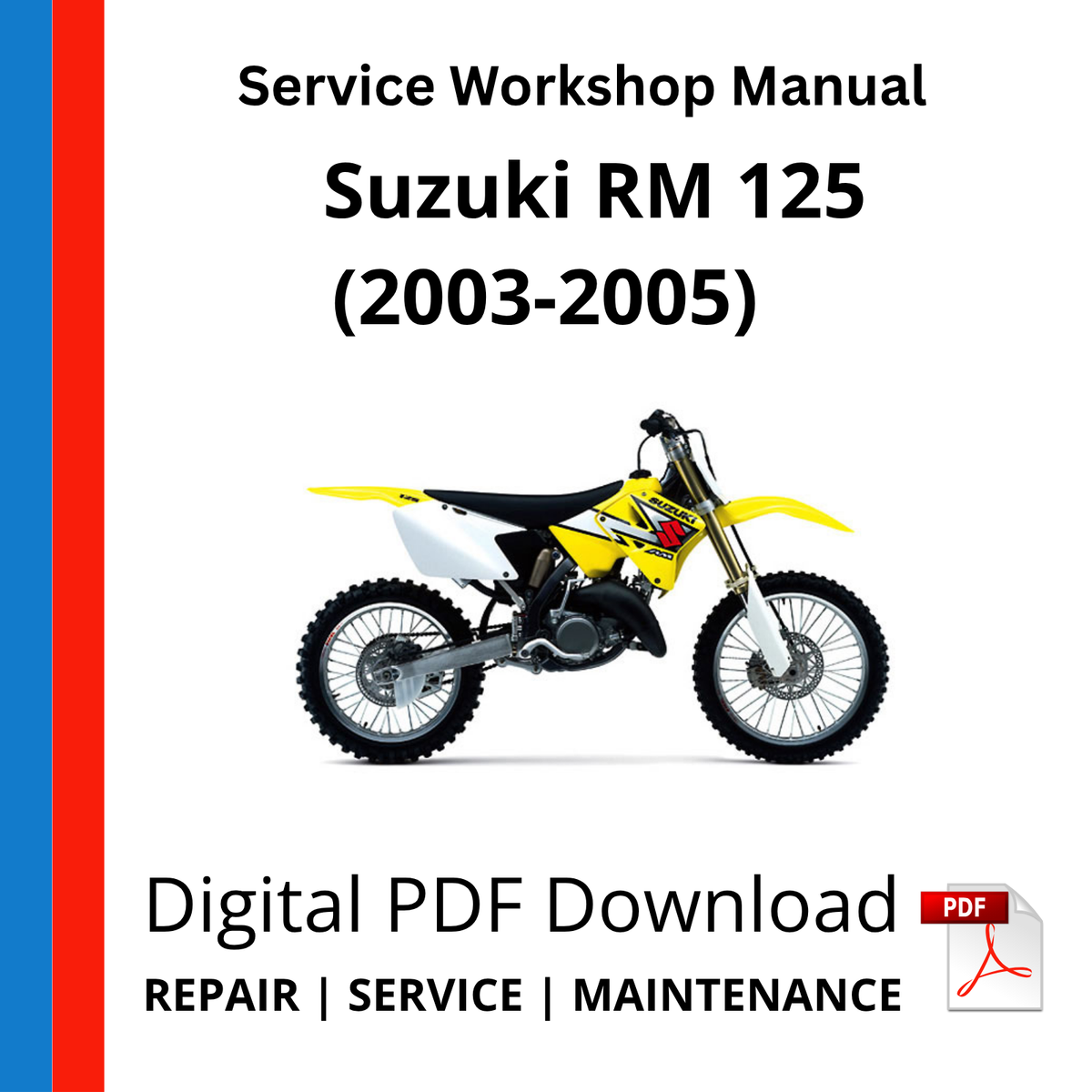Suzuki RM 125 (2003-2005) Service Workshop Manual