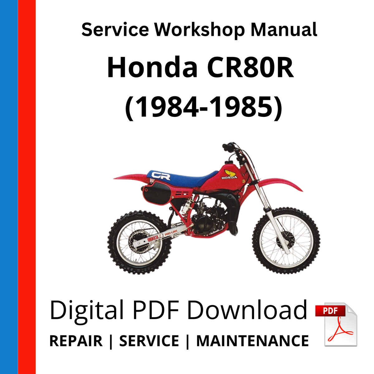 Honda CR80R (1984-1985) Service Workshop Manual
