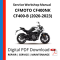 CFMOTO CF400NK CF400-B (2020-2023) Service Workshop Manual