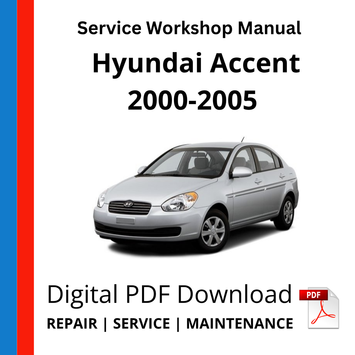 Hyundai Accent 2000-2005 Service Workshop Manual