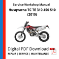 Husqvarna TC TE 310 450 510 (2010) Service Workshop Manual
