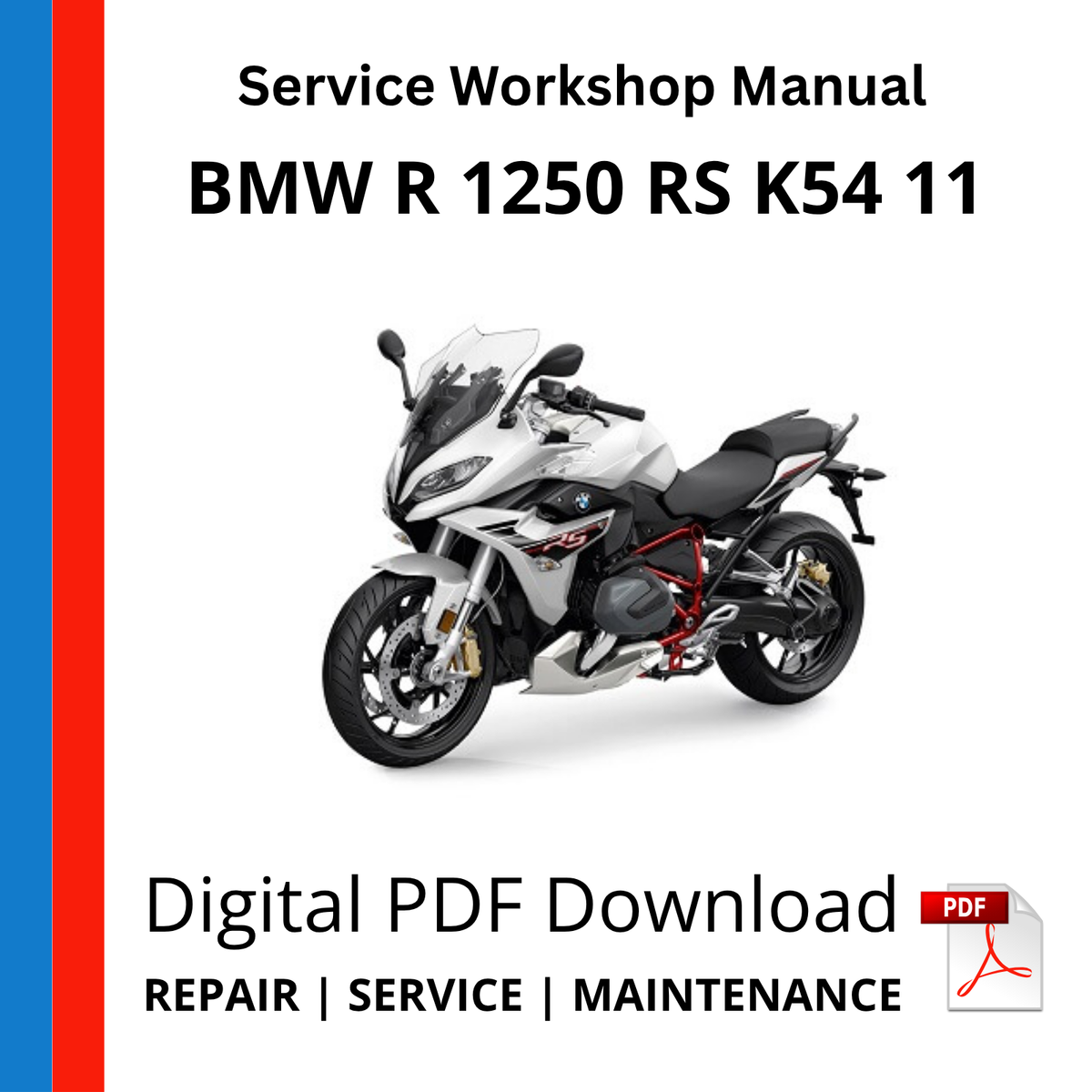 BMW R 1250 RS K54 11 Service Workshop Manual