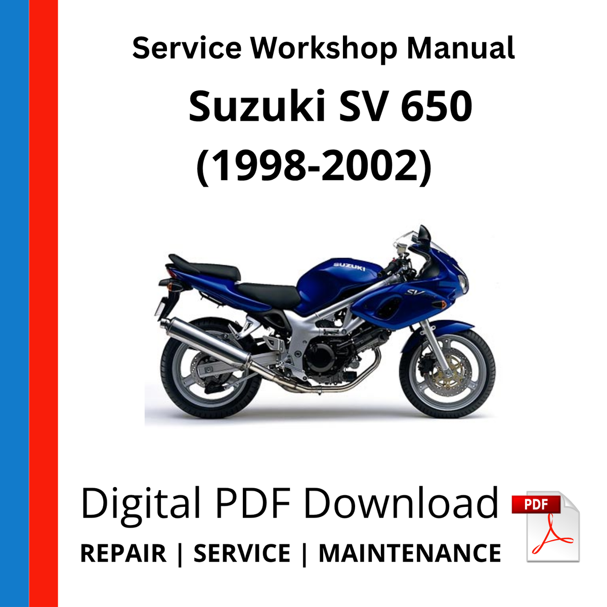 Suzuki SV 650 (1998-2002) Service Workshop Manual