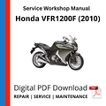 Honda VFR1200F (2010) Service Workshop Manual