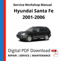 Hyundai Santa Fe 2001-2006 Service Workshop Manual