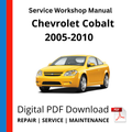 Chevrolet Cobalt 2005-2010 Service Workshop Manual