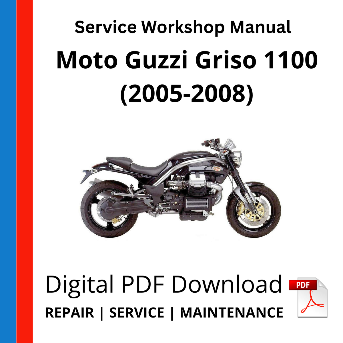 Moto Guzzi Griso 1100 (2005-2008) Service Workshop Manual