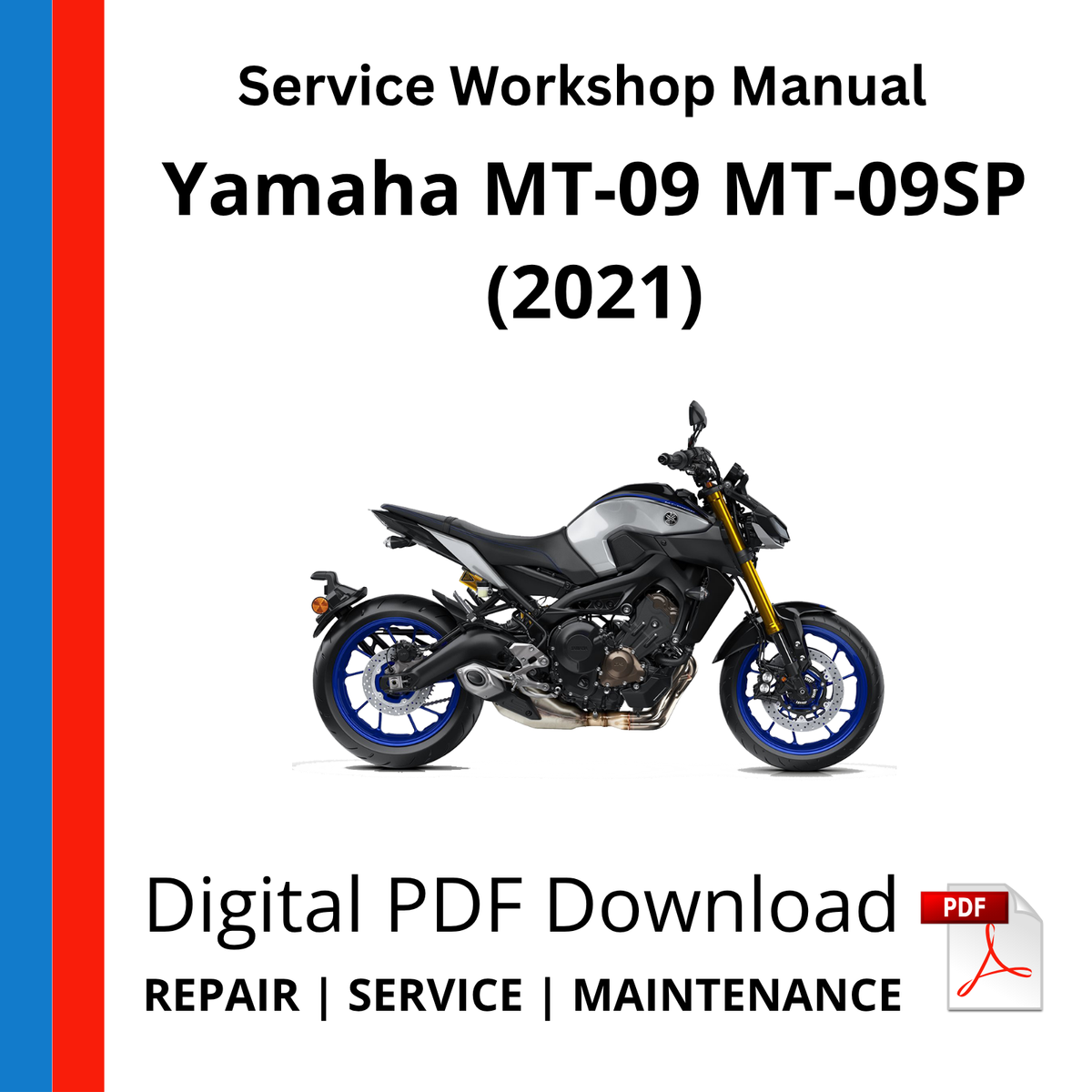 Yamaha MT-09 MT-09SP (2021) Service Workshop Manual
