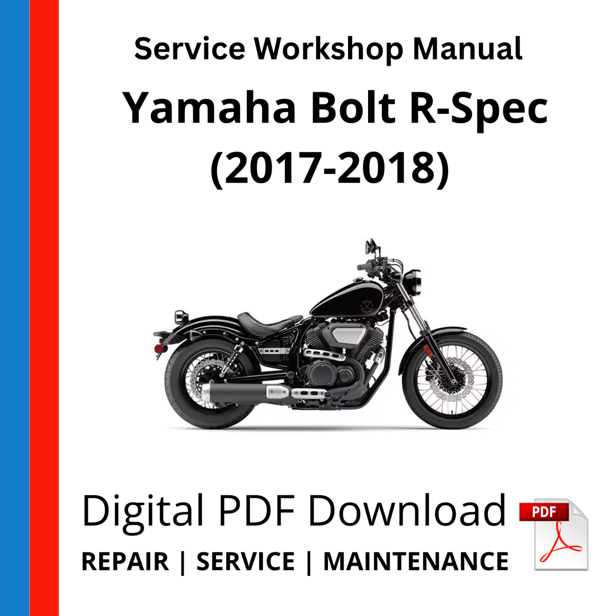 Yamaha Bolt R-Spec (2017-2018) Service Workshop Manual