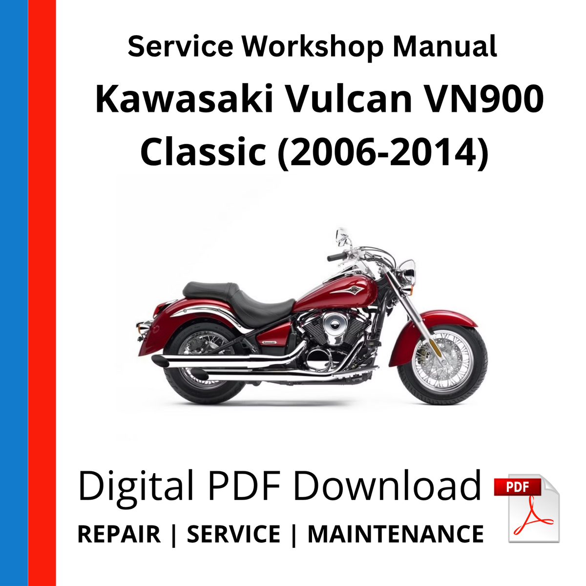 Kawasaki Vulcan VN900 Classic (2006-2014) Service Workshop Manual