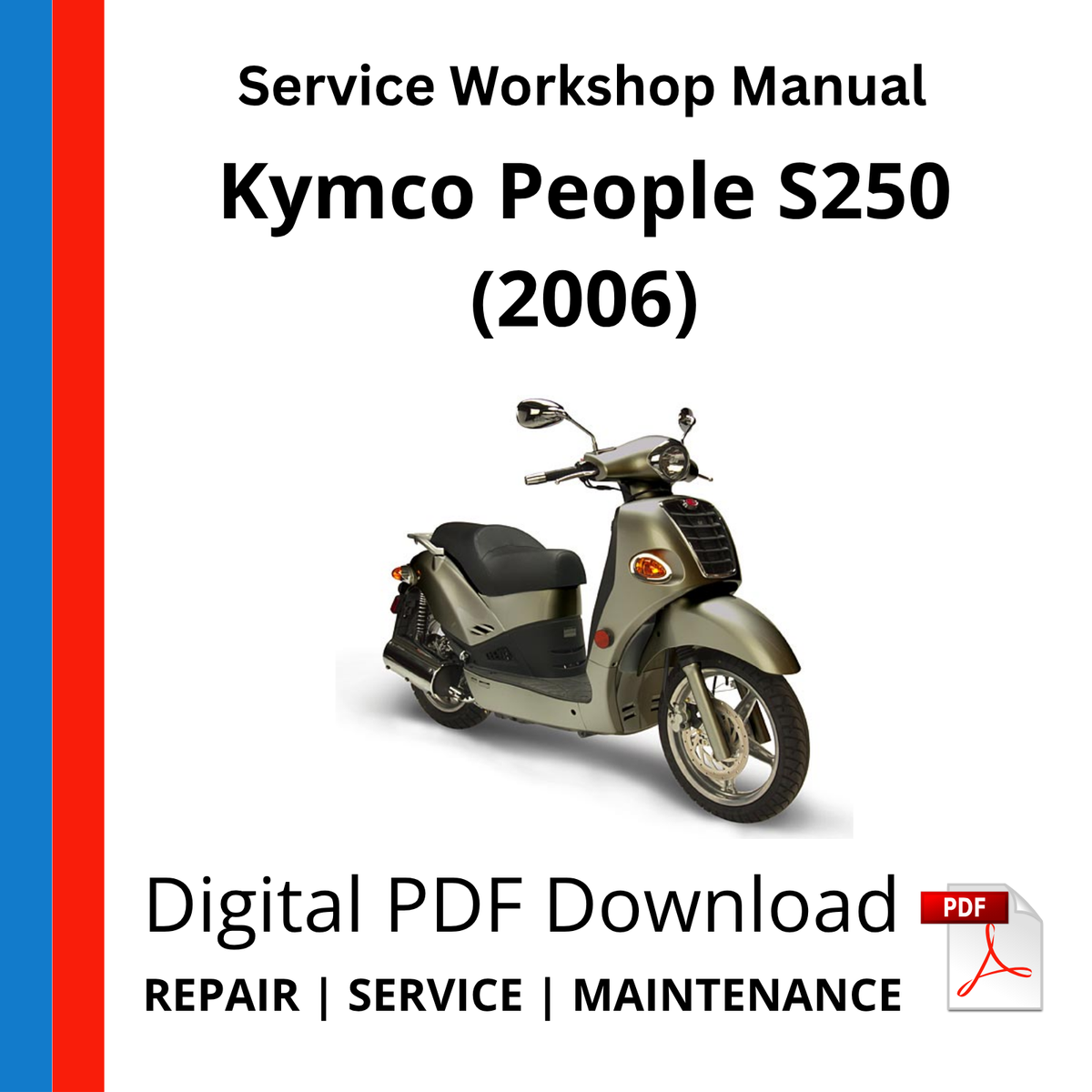 Kymco People S250 (2006) Service Workshop Manual