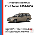 Ford Focus 2000-2006 Service Workshop Manual