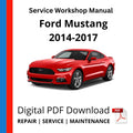 Ford Mustang 2014-2017 Service Workshop Manual