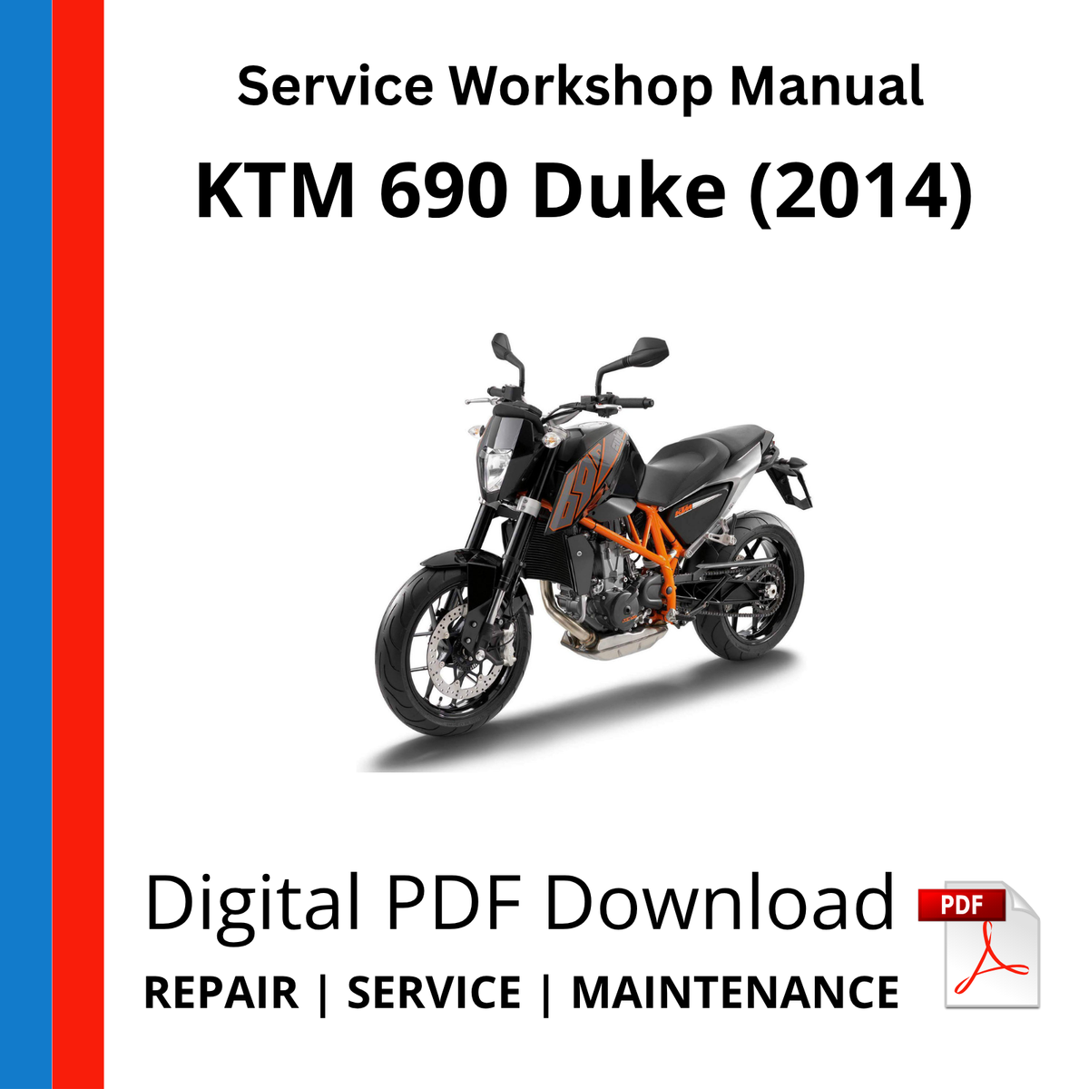 KTM 690 Duke (2014) Service Workshop Manual