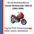 Ducati Multistrada 1000 DS (2003-2008) Service Workshop Manual