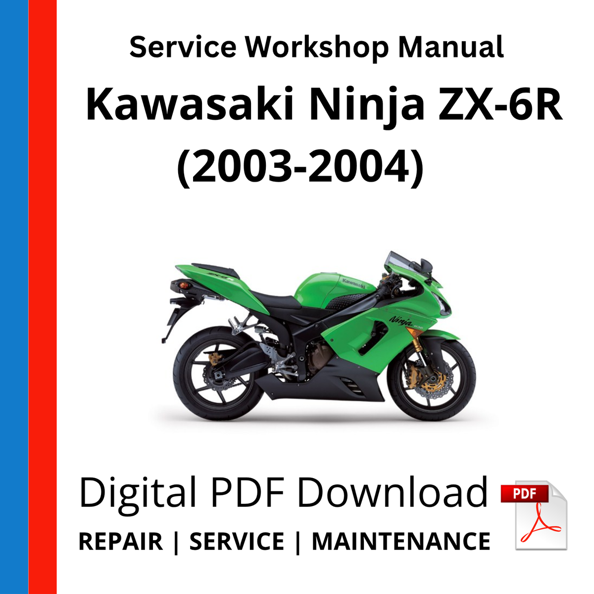 Kawasaki Ninja ZX-6R (2003-2004) Service Workshop Manual