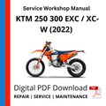 KTM 250 300 EXC / XC-W (2022) Service Workshop Manual