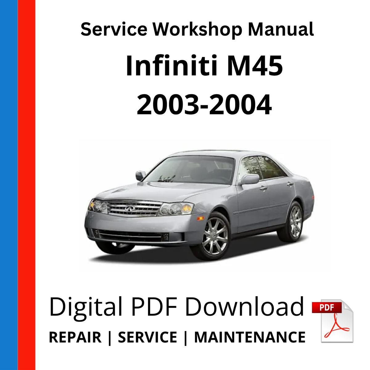 Infiniti M45 Y34 2003-2004 Service Workshop Manual