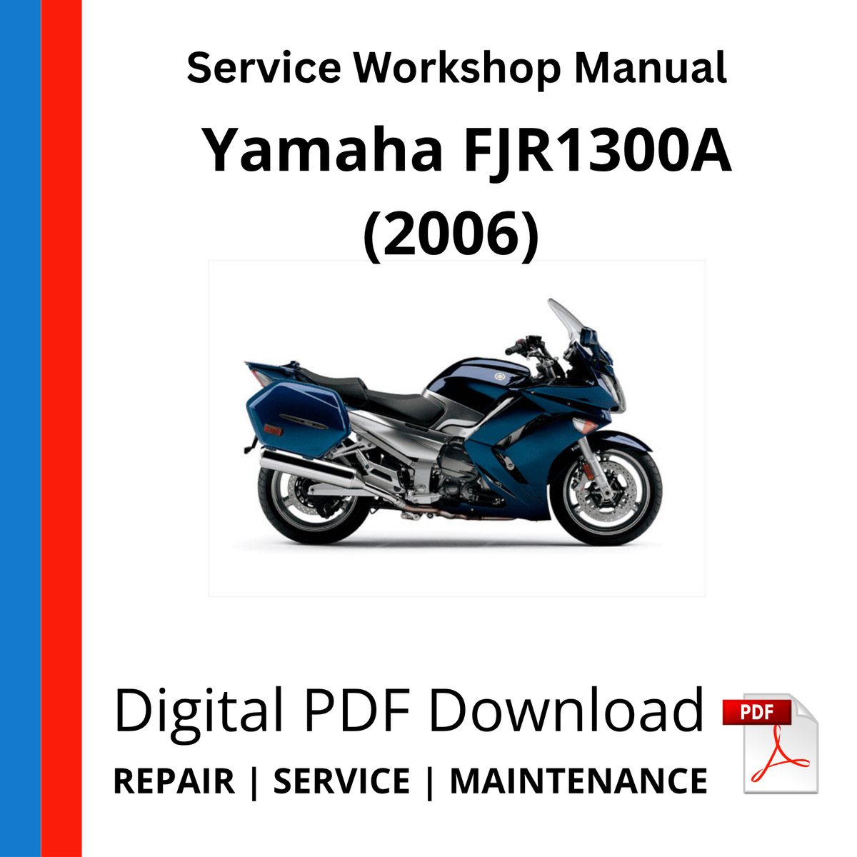 Yamaha FJR1300A(V) (2006) Service Workshop Manual