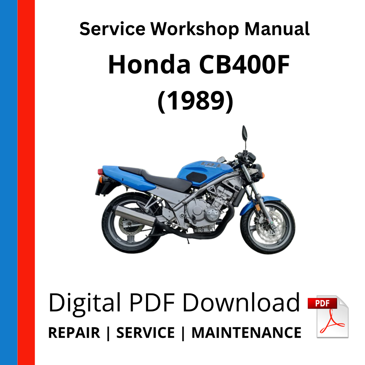 Honda CB400F (1989) Service Workshop Manual