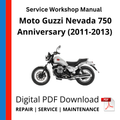 Moto Guzzi Nevada 750 Anniversary (2011-2013) Service Workshop Manual