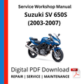 Suzuki SV 650S (2003-2007) Service Workshop Manual